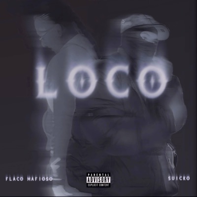 Loco (feat. Suicko) - Single