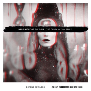 Dark Night of the Soul (The Carry Nation Remixes) - Single