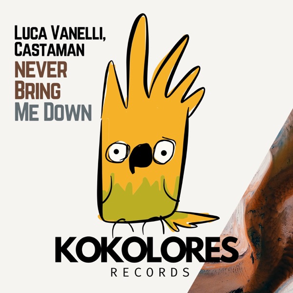 Never Bring Me Down - Single