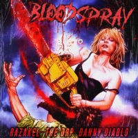 BLOODSPRAY (feat. The DRP & Danny Diablo) - Single - Razakel