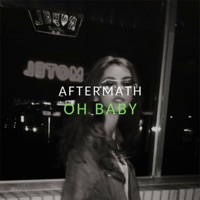 Oh Baby - Single - Aftermath