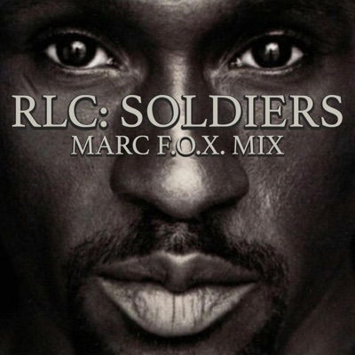 Soldiers (feat. Marc Fox) [Marc Fox Remix] - Single