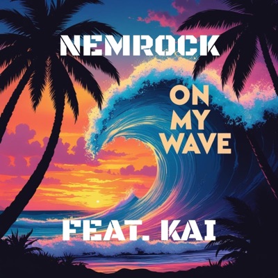 ON MY WAVE - Single