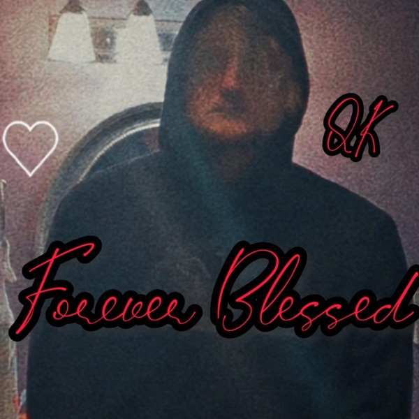 Forever Blessed