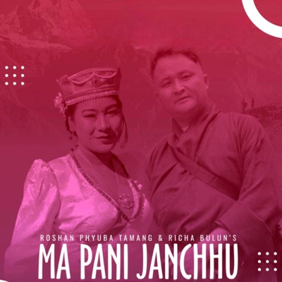 MA PANI JANCHHU - Single