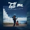 Tell me (feat. Riddick & Joyb craq) - Key White lyrics