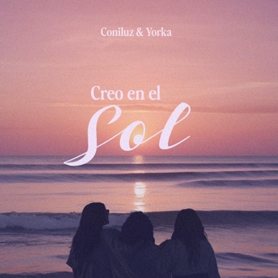 Creo En El Sol (feat. Yorka) - Single