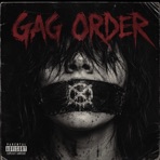 Gag Order - Single