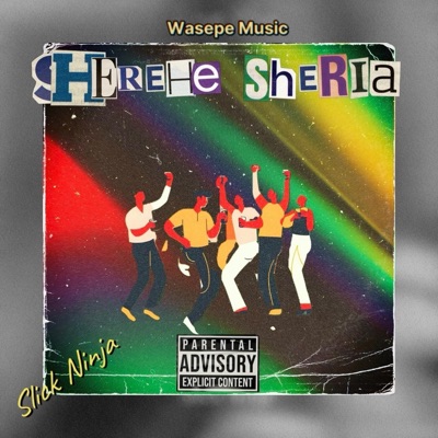 Sherehe Sheria (feat. Slick Ninja) - Single