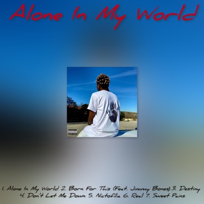 Alone In My World