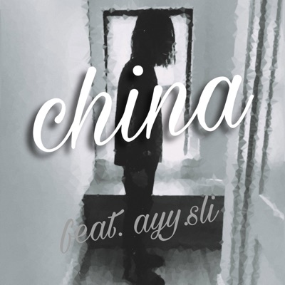 China (feat. ayy.eli) - Single