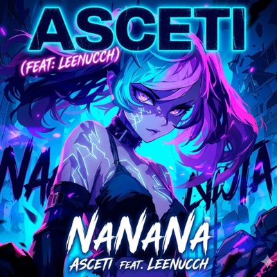 NaNaNa (feat. Leenucch) - Single