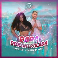 Raba Descontrolada - Single - Mc Ster, De Olho no Hit & JS o Mão de Ouro