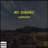 Liberdade - Single - djlabirinto & MC Digoró