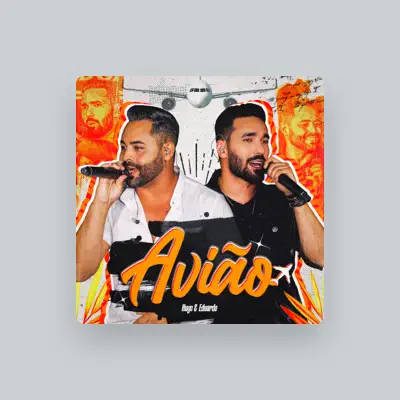 Listen to Hugo e Eduardo, watch music videos, read bio, see tour dates & more!