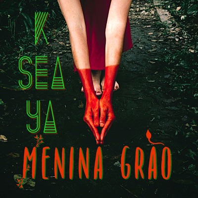 Menina Grão (feat. Raquel Coutinho & Pri Garcia) - Single