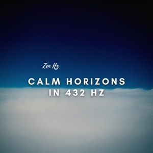 Calm Horizons in 432 Hz