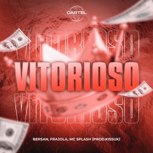 Vitorioso (feat. MC Splash)