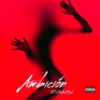 Ambición - Single - El Gallo Rich