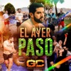 El Ayer Pasó - Single