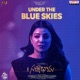 Under The Blue Skies From Satyabhama Single