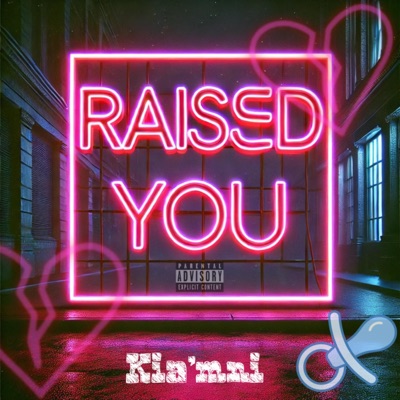 Raised You - Single