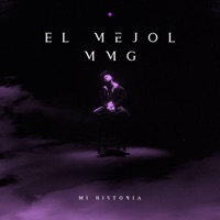 Mi Historia - Single - El Mejol MMG