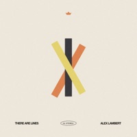 There Are Lines - Single - Alex Lambert