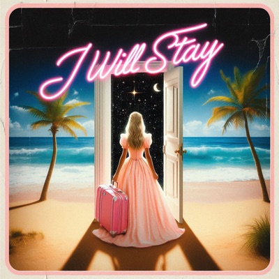 I Will Stay (Acoustic) - Single