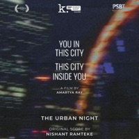 THE URBAN NIGHT (YOU IN THE CITY THIS CITY INSIDE YOU) - Single - Nishant Ramteke