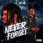 Never Forget (mixtape)