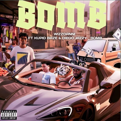 Bomb (feat. Kupid Baze & diego jazzy) - Single