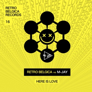 Here is love (Retro Belgica vs. M-Jay) - Single