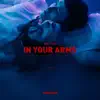 Shift K3Y - In Your Arms