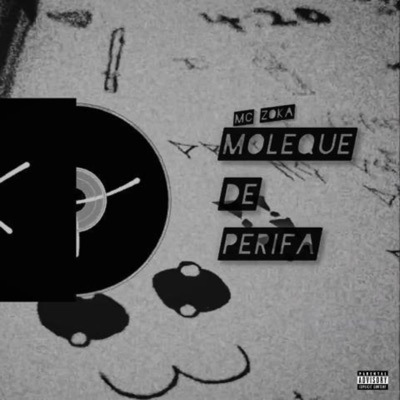Moleque de Perifa - Single
