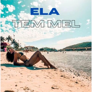 Ela Tem Mel