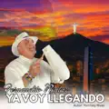 YA VOY LLEGANDO