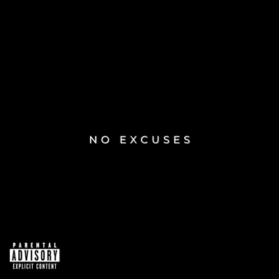 No Excuses - EP