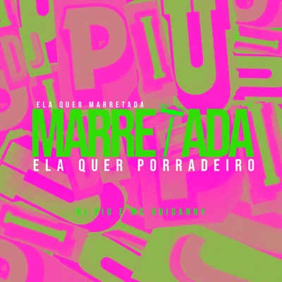 Ela Quer Marretada, Ela Quer Porradeiro - Single