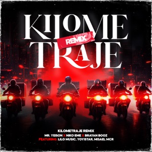 Kilometraje (feat. Lilo Music, Misael MCR & Yoyistar) [Remix]