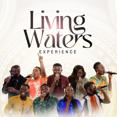 Living Waters Experience
