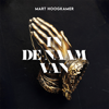 Mart Hoogkamer - In de naam van... kunstwerk