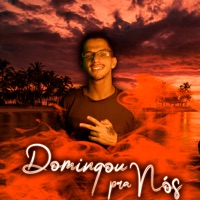 Domingou pra Nós - Single - Lieu