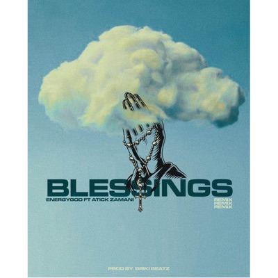 BLESSINGS (feat. Atick Zamani) - Single