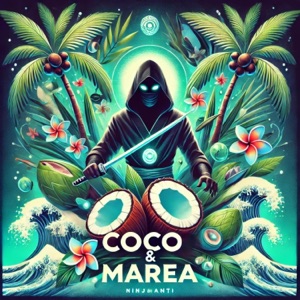 COCO & MAREA (feat. Ninjanti)