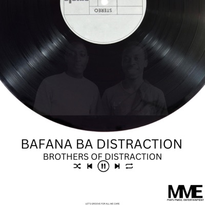 Bafana Ba Distraction - Single