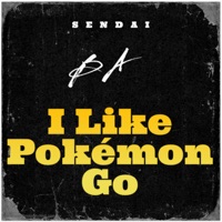 I Like Pokémon Go - Single - DJ ReddRokk
