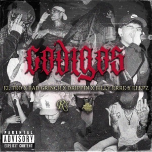 Codigo$ (feat. El Teo, Bad Grinch, Billy Erre & Elepz) - Single