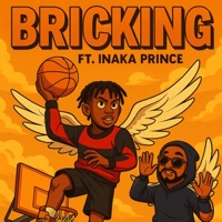 Bricking (feat. Inaka Prince) [REMIX] - Single - Ladi & Daily Ites Beats