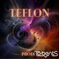 TEFLON - Single - To-Beats